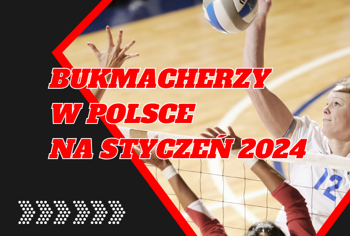 Najwyżej oceniani bukmacherzy w Polsce na styczeń 2024